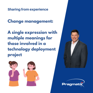 Change Management: A single expression with different meanings within a technology project