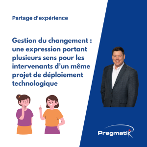 Gestion du changement : une expression avec plusieurs sens au sein d’un projet technologique